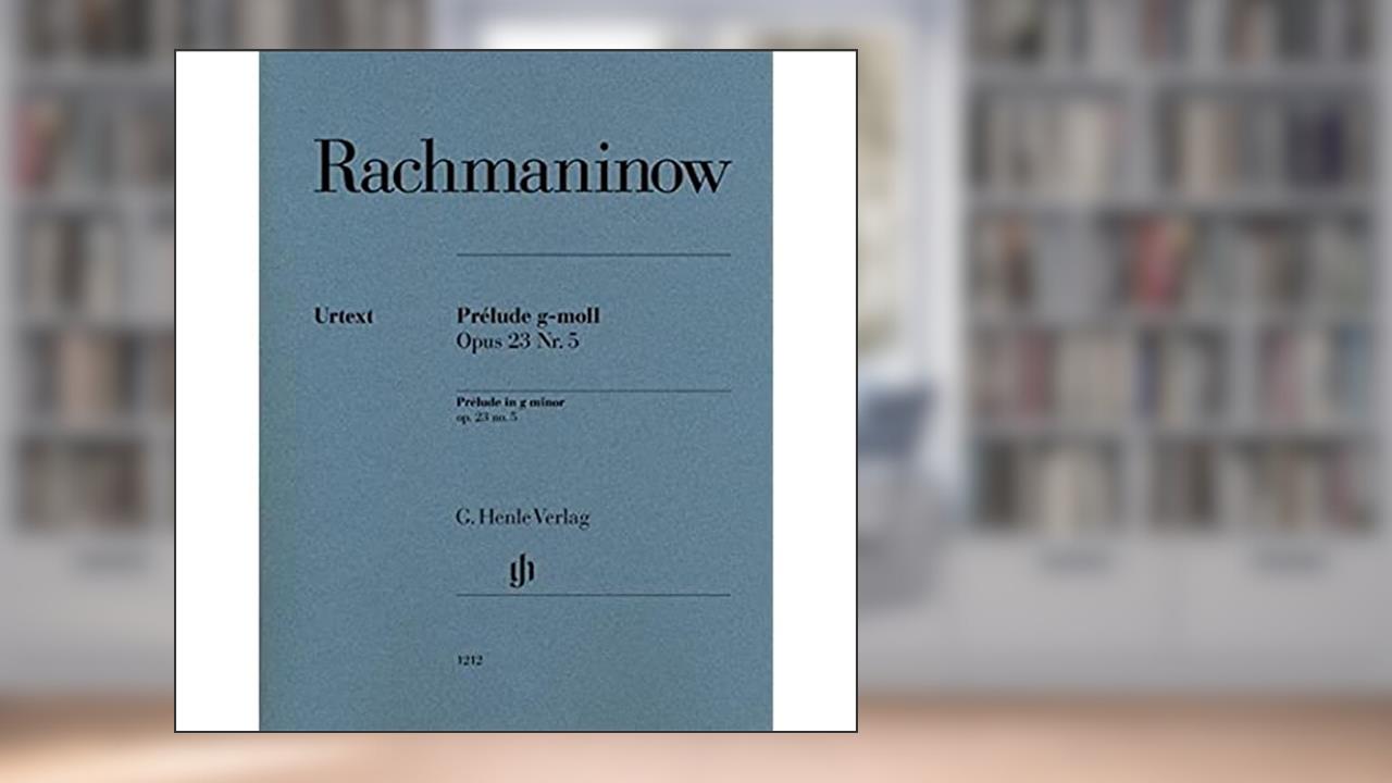 PRELUDE EN SOL MINEUR OP. 23 N 5 (English, German and French Edition), written by RACHMANINOV SERGUEI
