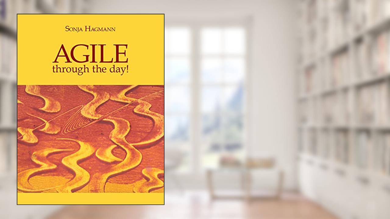 AGILE through the day!, written by Sonja Hagmann