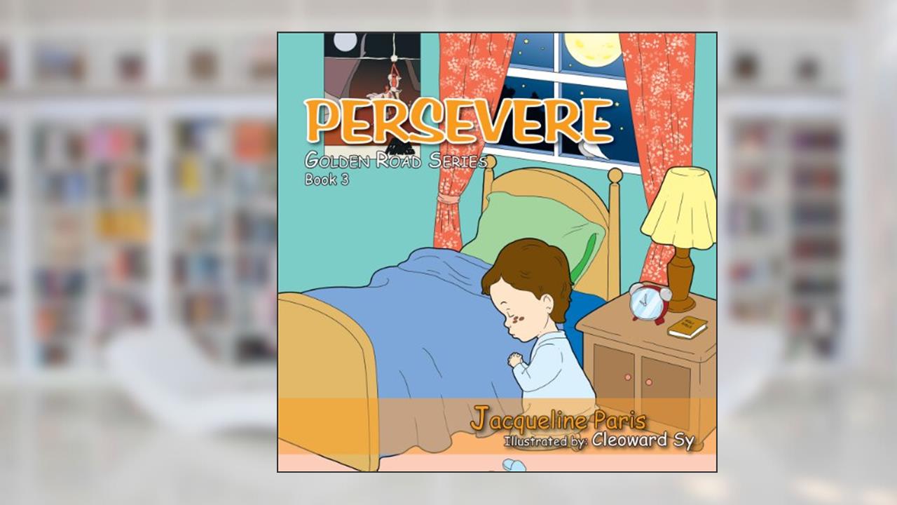Persevere, written by Jacqueline Paris