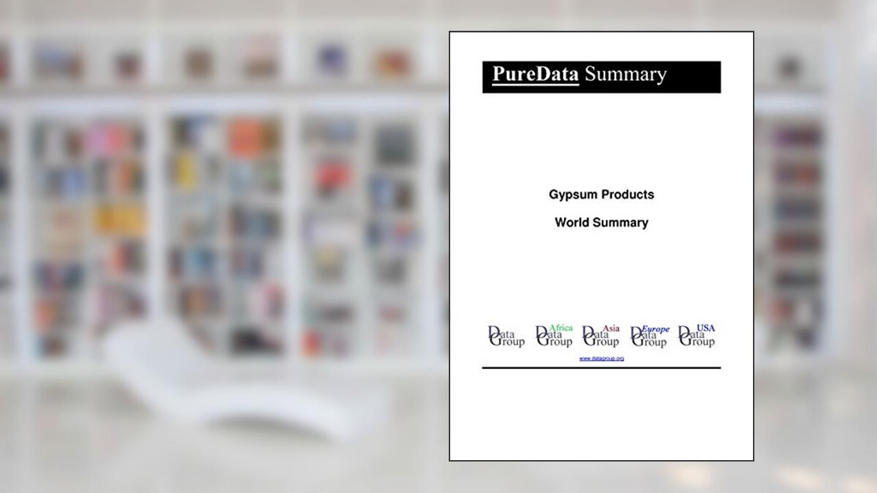 Gypsum Products World Summary: Market Values & Financials by Country (PureData World Summary Book 1192), written by Editorial DataGroup