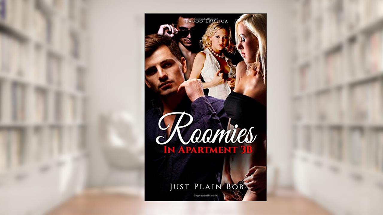 Roomies: In Apartment 3B, written by Just Plain Bob