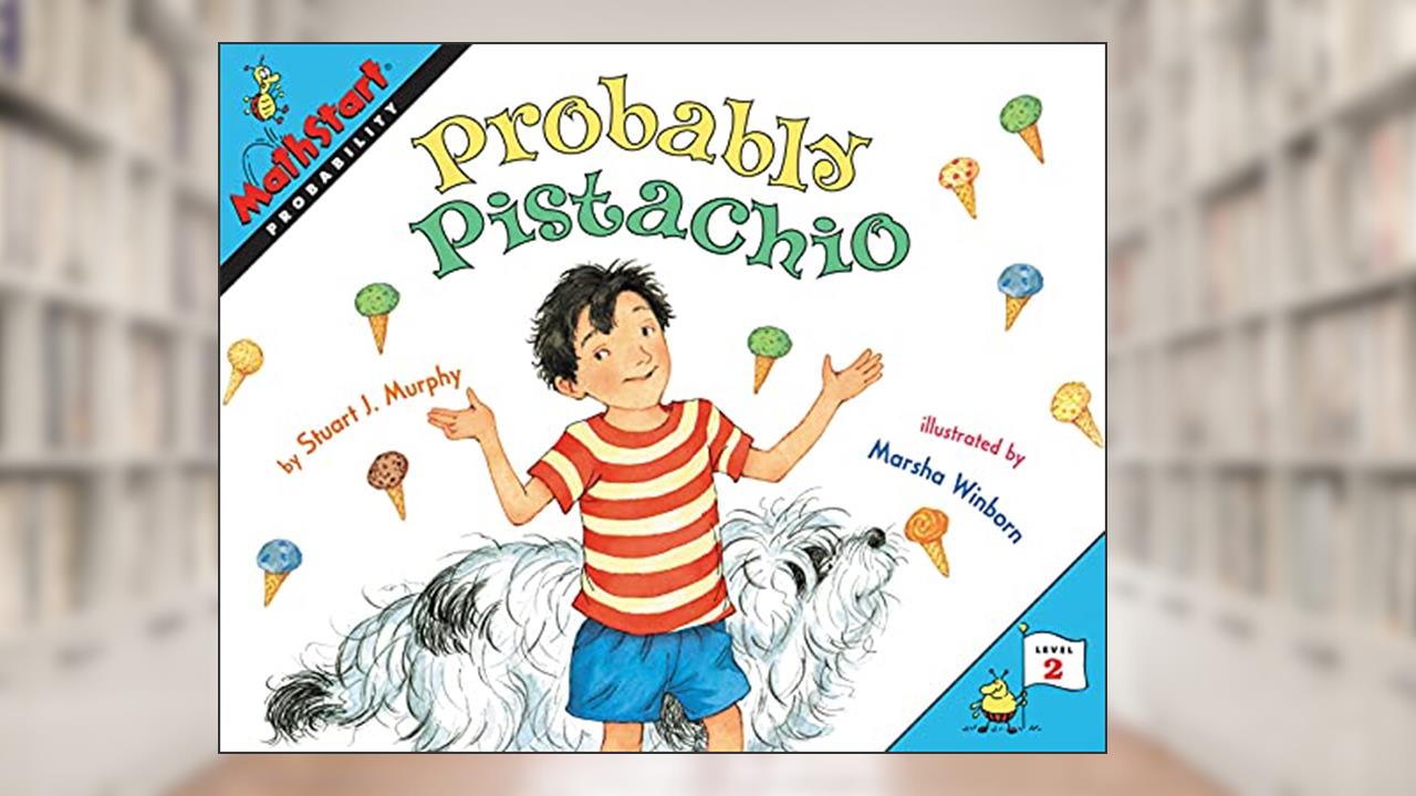 Probably Pistachio (MathStart 2), written by Stuart J. Murphy