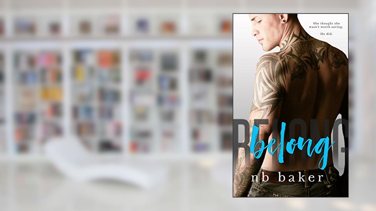 Belong, written by NB Baker