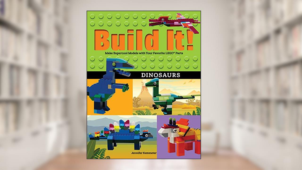 Build It! Dinosaurs: Make Supercool Models with Your Favorite LEGO® Parts (Brick Books, 10), written by Jennifer Kemmeter