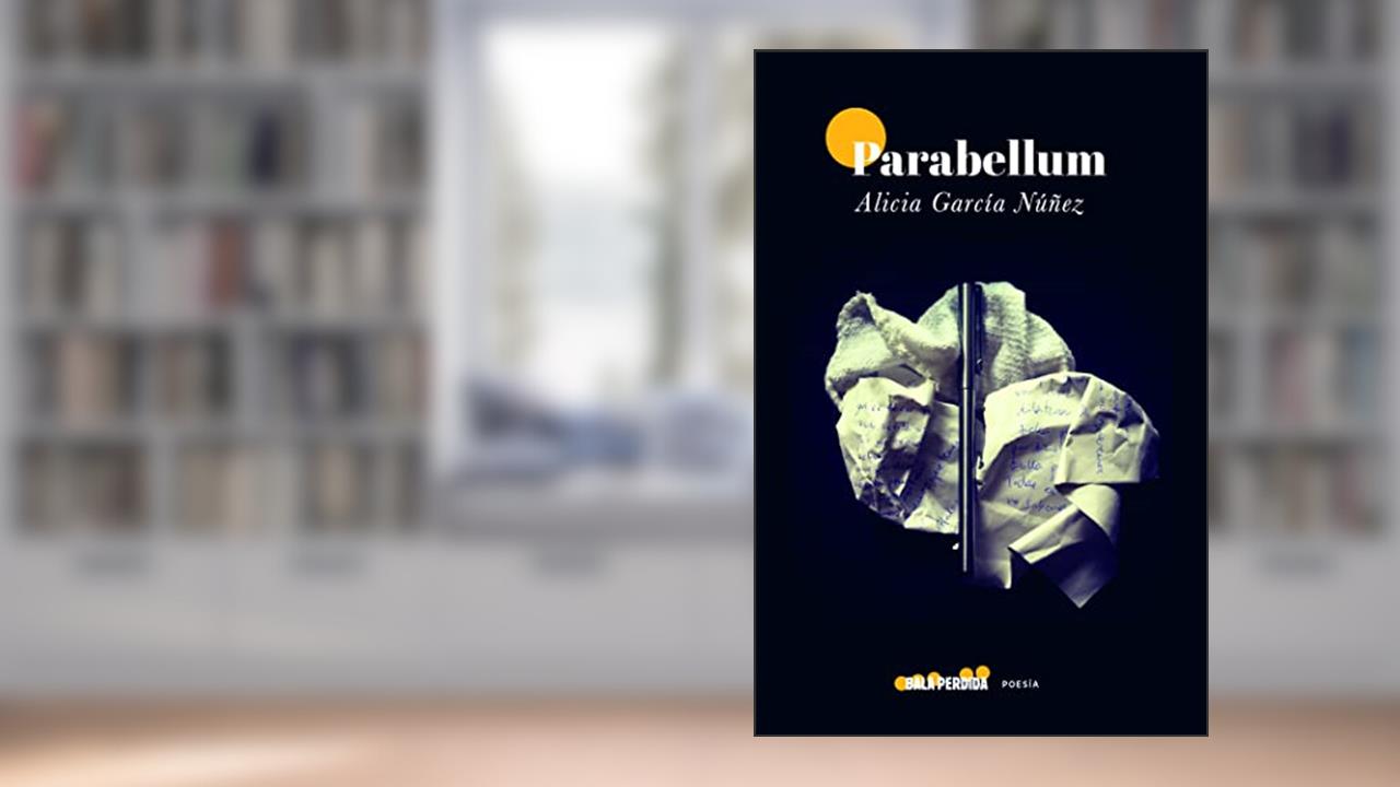 Parabellum, written by ALICIA G. NU?EZ