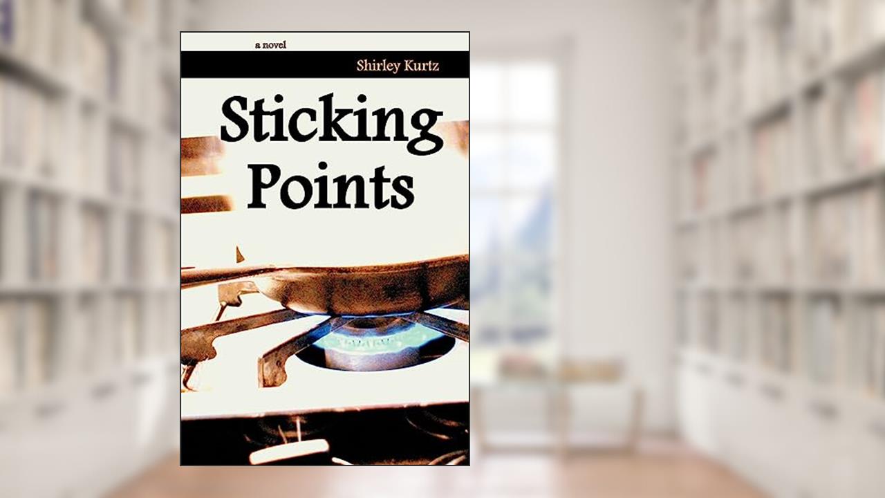 Sticking Points (Dreamseeker Fiction), written by Shirley Kurtz