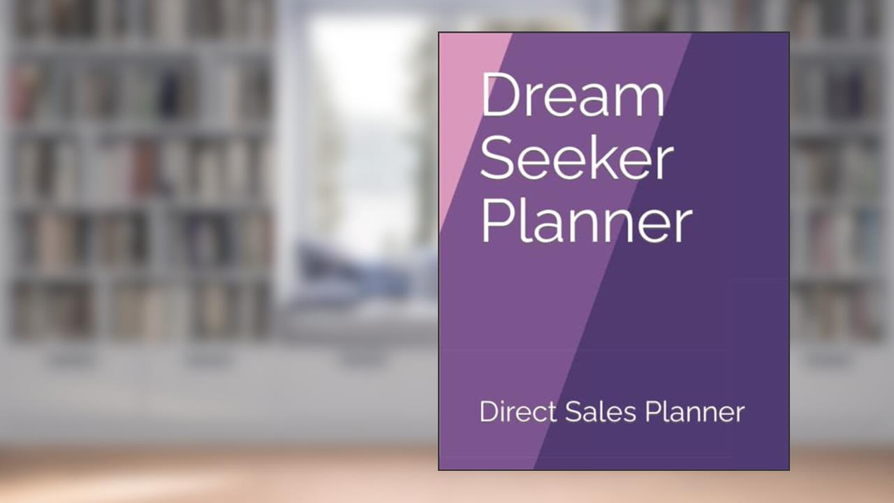 Dream Seeker Planner, written by Julie Richard