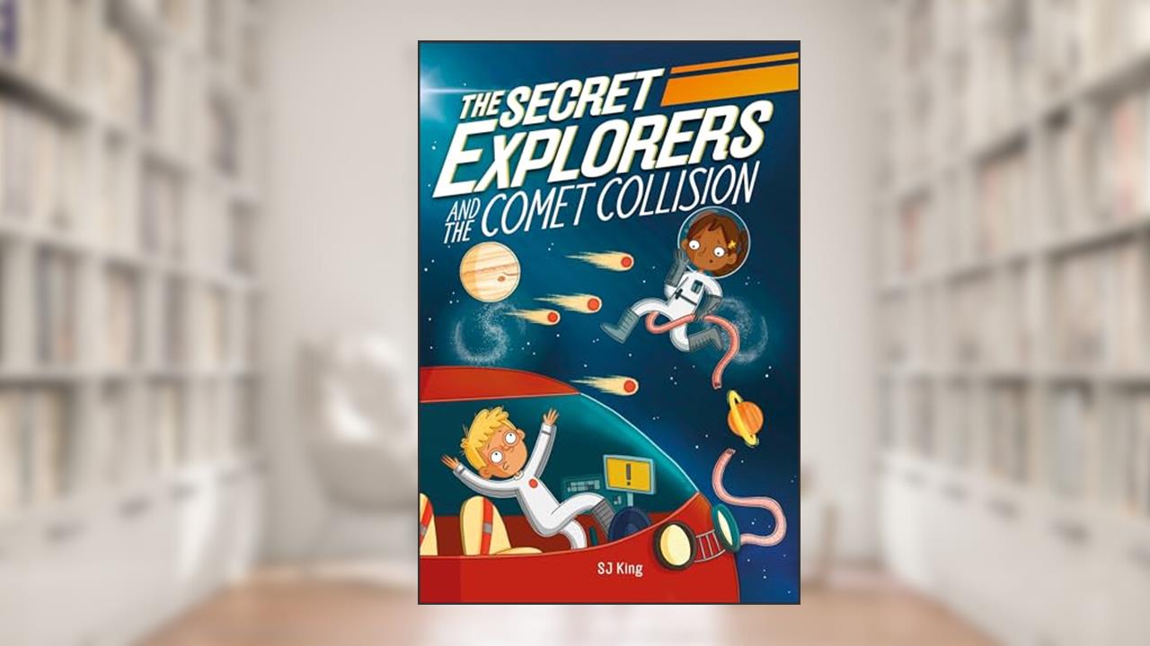 The Secret Explorers and the Comet Collision, written by SJ King