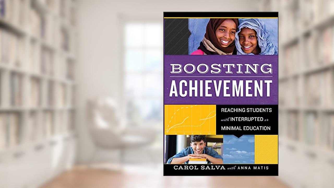 Boosting Achievement, written by Carol Salva; Anna Matis