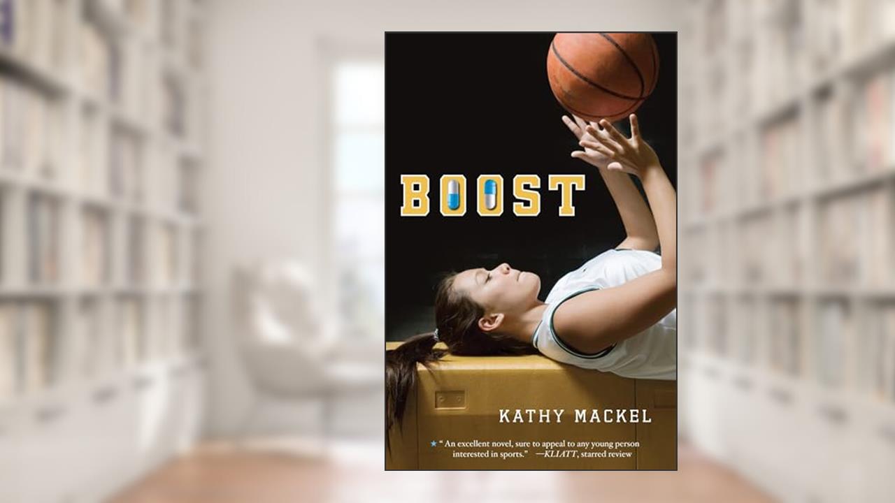 Boost, written by Kathy Mackel
