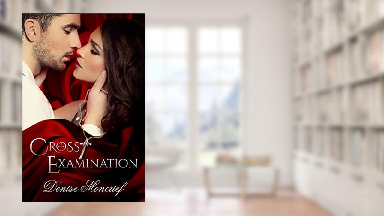 Cross Examination, written by Denise Moncrief
