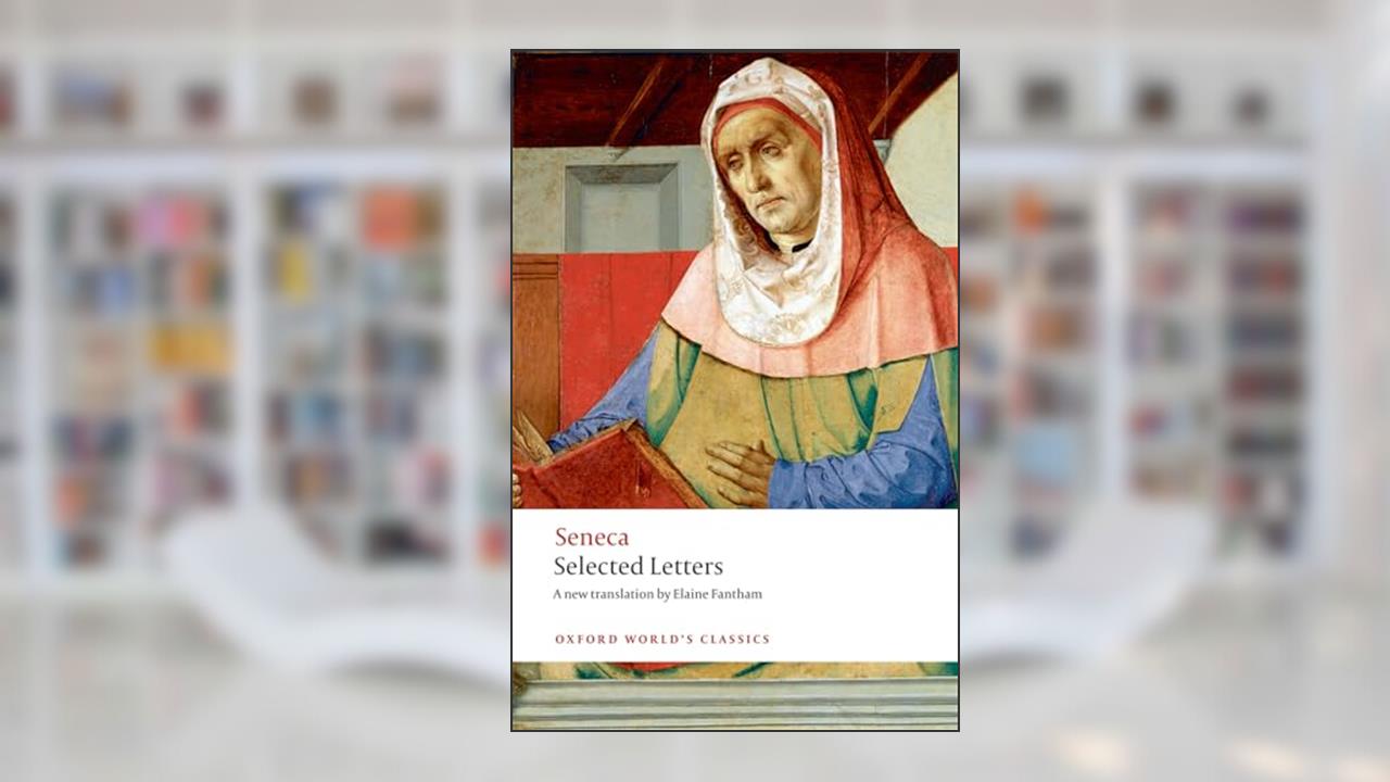 Selected Letters (Oxford World's Classics), written by Seneca; Elaine Fantham