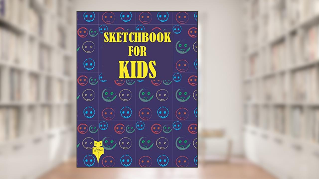 SKETCHBOOK FOR KIDS: cute sketchbook for drawing& Blank Drawing Book. Doodling Sketchpad for Kids-size 8.5*11_120 PAGES, written by Ayoub Boto