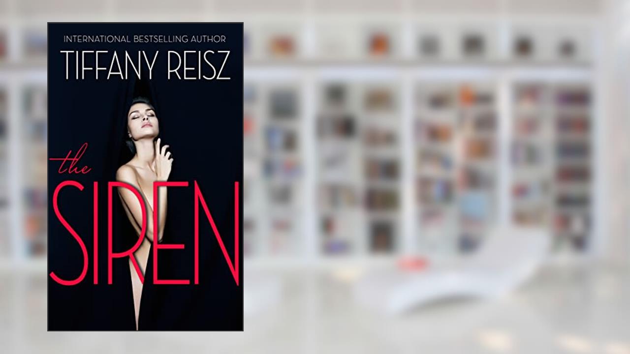 The Siren (The Original Sinners Book 1), written by Tiffany Reisz