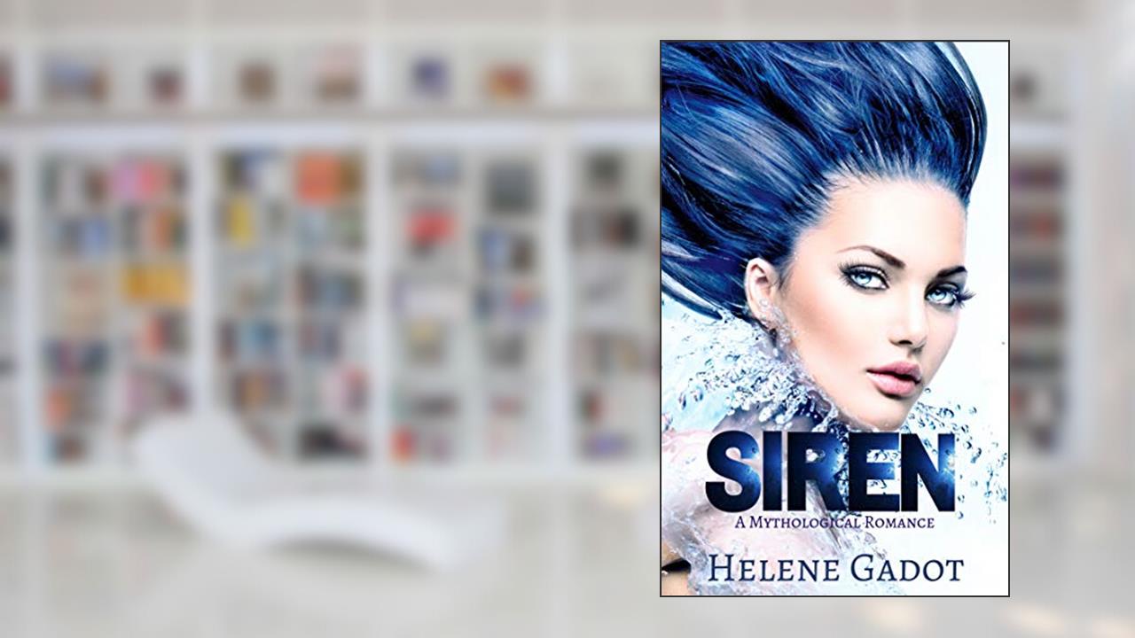 Siren, written by Helene Gadot