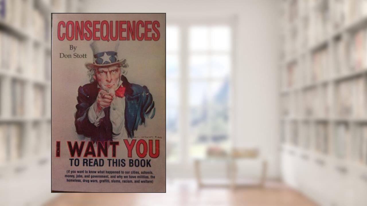 Consequences, written by Don Stott