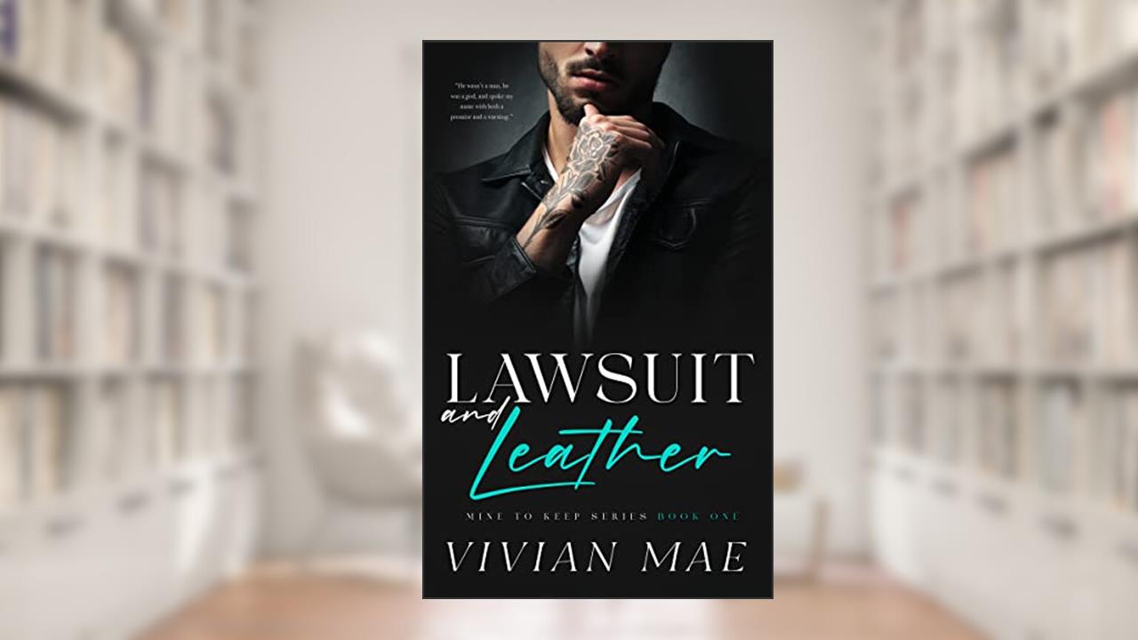 Lawsuit and Leather (Mine to Keep, 1): Spicy Age Gap Love Triangle (Mine to Keep Series), written by Vivian Mae