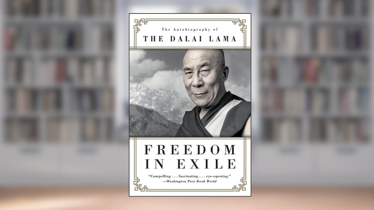 Freedom in Exile: The Dalai Lama's Astonishing Journey of Resilience, Spirituality, and Peace Amid Political Strife and Exile from Tibet, written by Dalai Lama