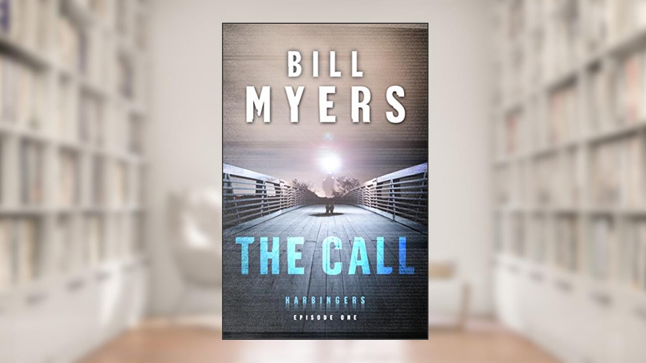 The Call (Harbingers): Episode 1, written by Bill Myers
