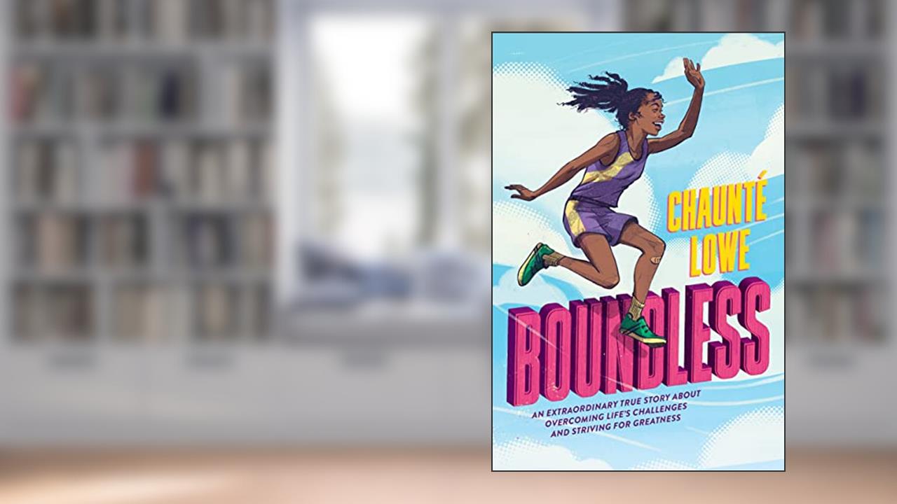 Boundless (Scholastic Focus), written by Chaunté Lowe