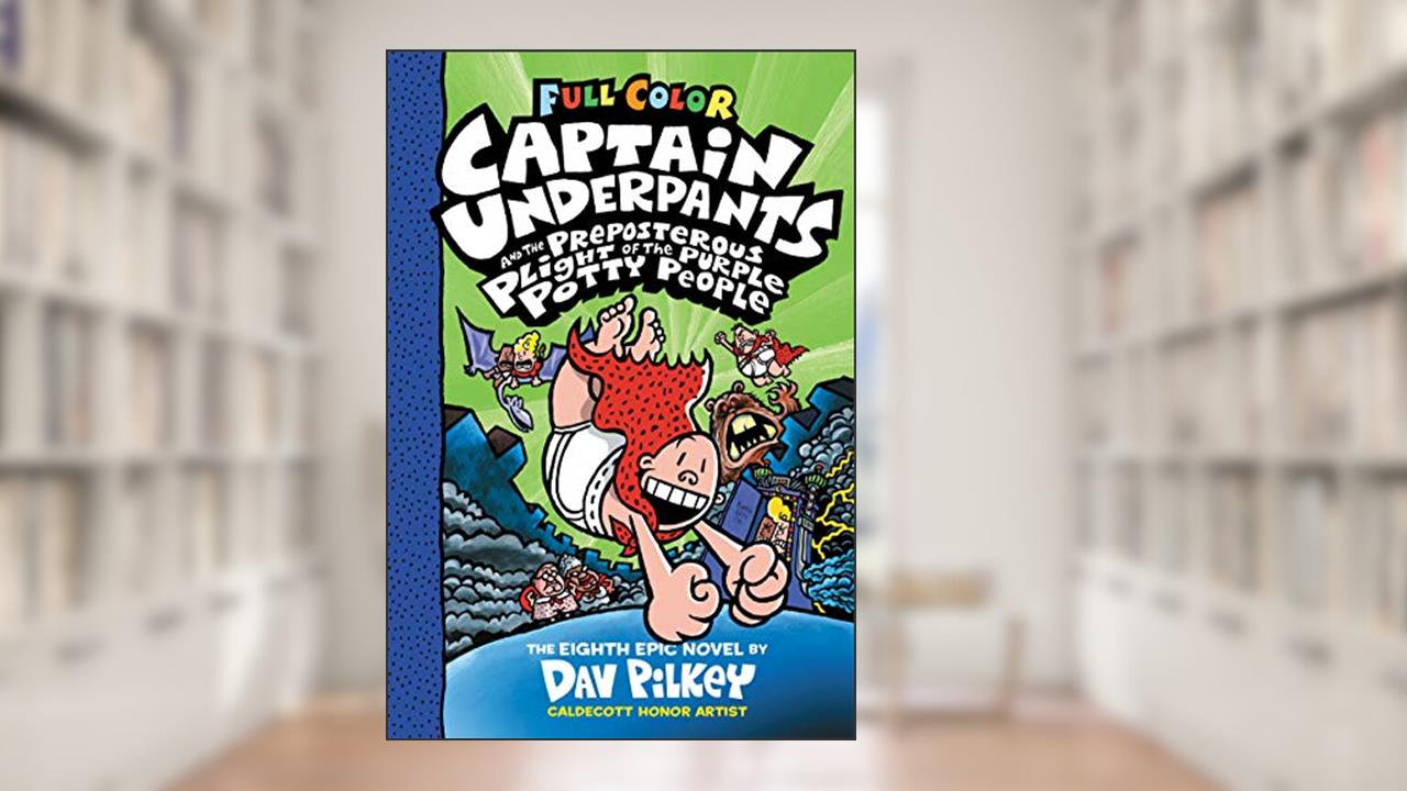 Captain Underpants and the Preposterous Plight of the Purple Potty People: Color Edition (Captain Underpants #8), written by Dav Pilkey