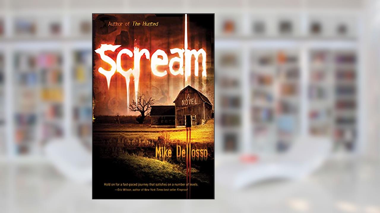 Scream: A Novel, written by Mike Dellosso