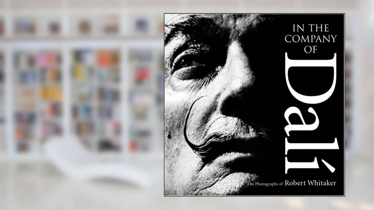 In the Company of Dali: The Photographs of Robert Whitaker, written by Trevor Legate