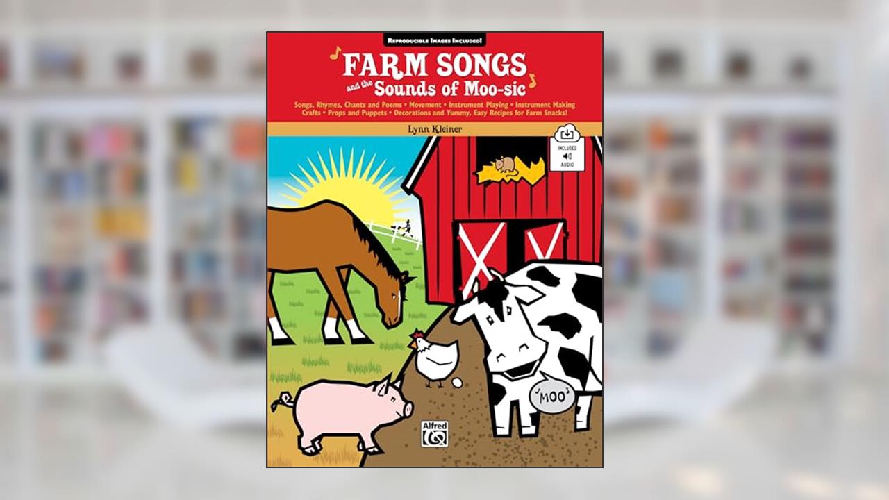 Farm Songs and the Sounds of Moo-sic!: Book & Online Audio, written by Lynn Kleiner