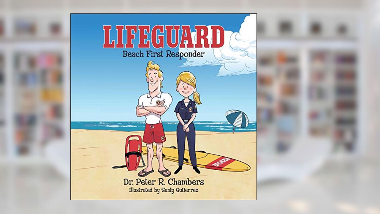 Lifeguard: Beach First Responder, written by Peter R Chambers