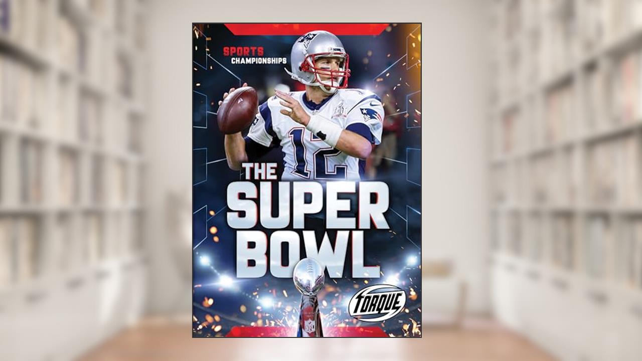 Super Bowl, The (Sports Championships), written by Allan Morey
