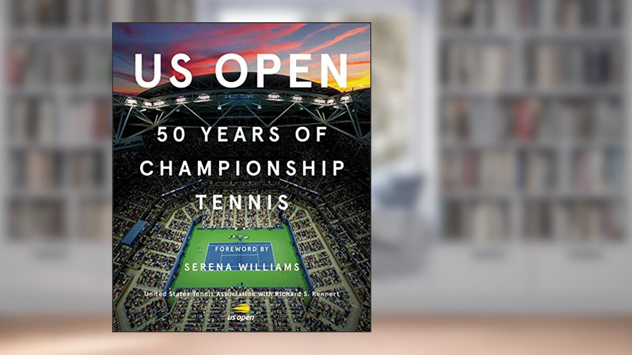 US Open: 50 Years of Championship Tennis, written by United States Tennis Association