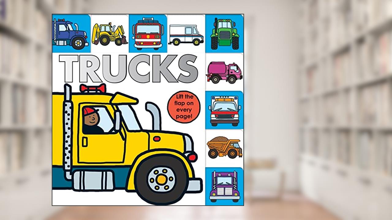 Lift-the-Flap Tab: Trucks: An interactive board book for little fans of trucks (Lift-the-Flap Tab Books), written by Roger Priddy