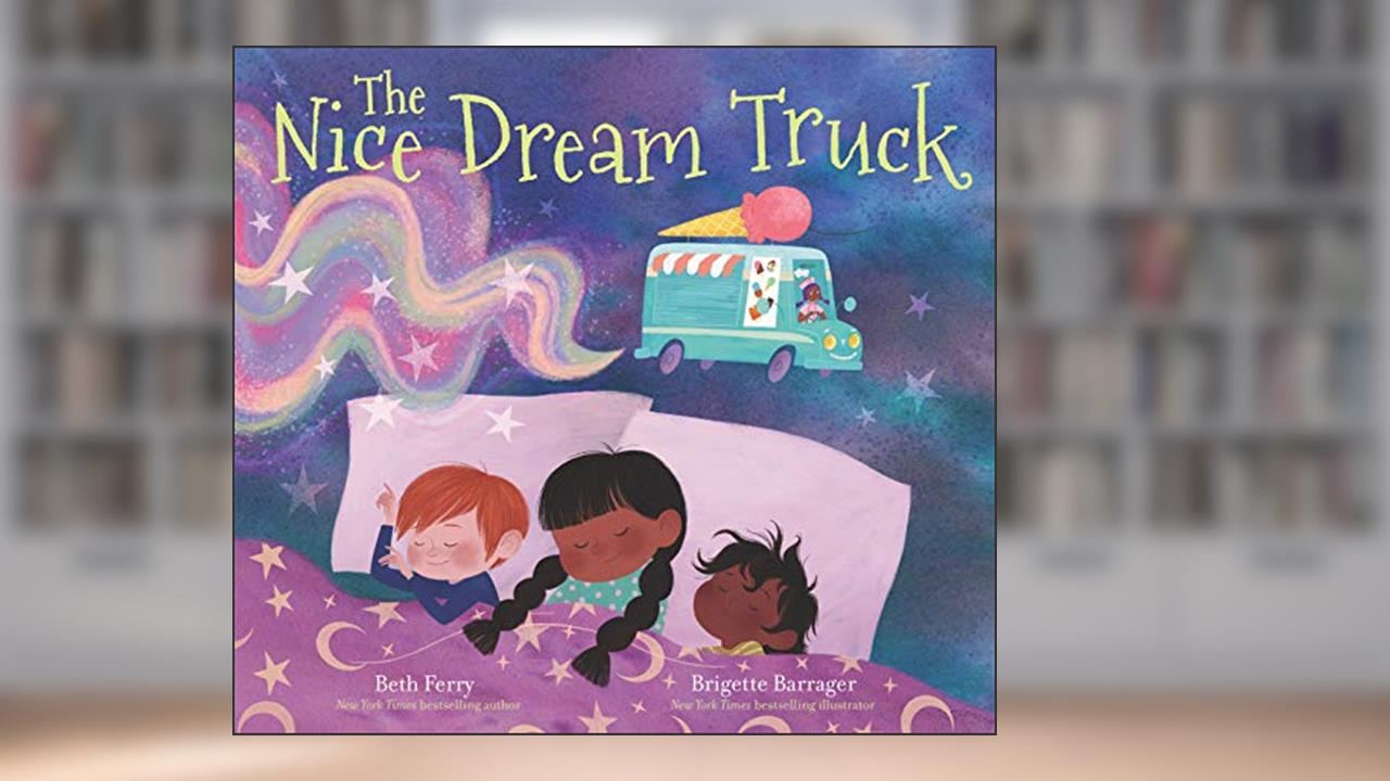 The Nice Dream Truck, written by Beth Ferry