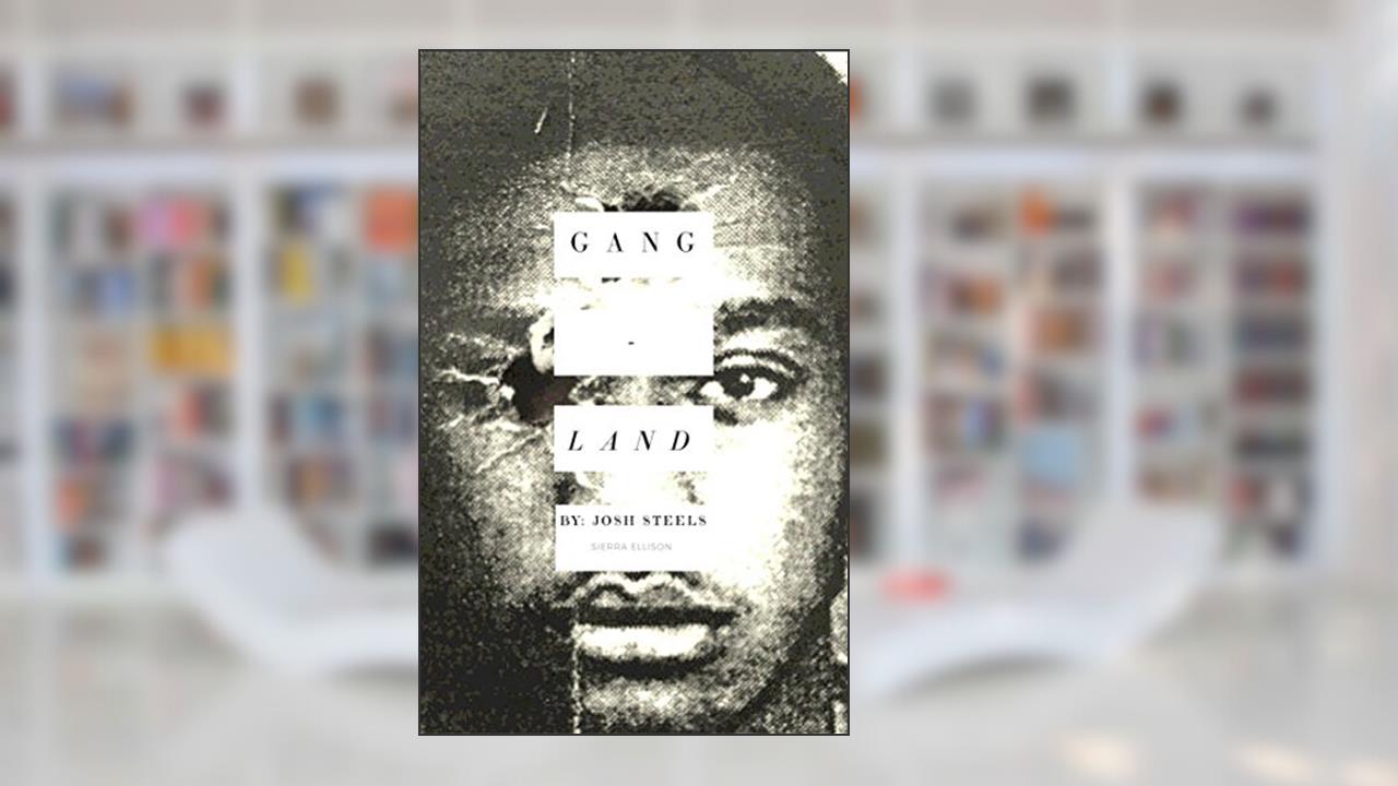 Gangland., written by Sierra Ellison