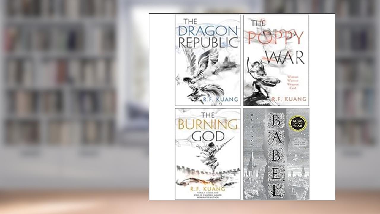 R.F. Kuang 4 Books Collection Set(The Poppy War, The Dragon Republic, The Burning God, Babel), written by R.F. Kuang