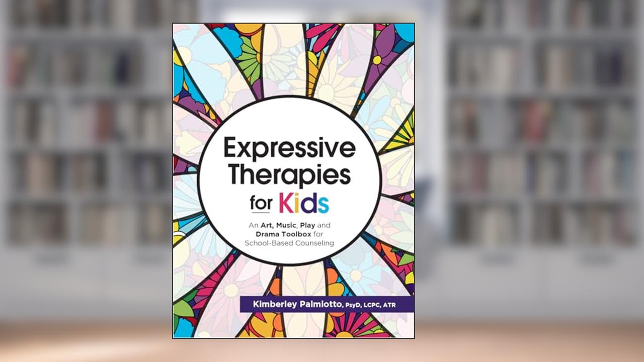 Expressive Therapies for Kids: An Art, Music, Play and Drama Toolbox for School-Based Counseling, written by Kimberley Pamiotto