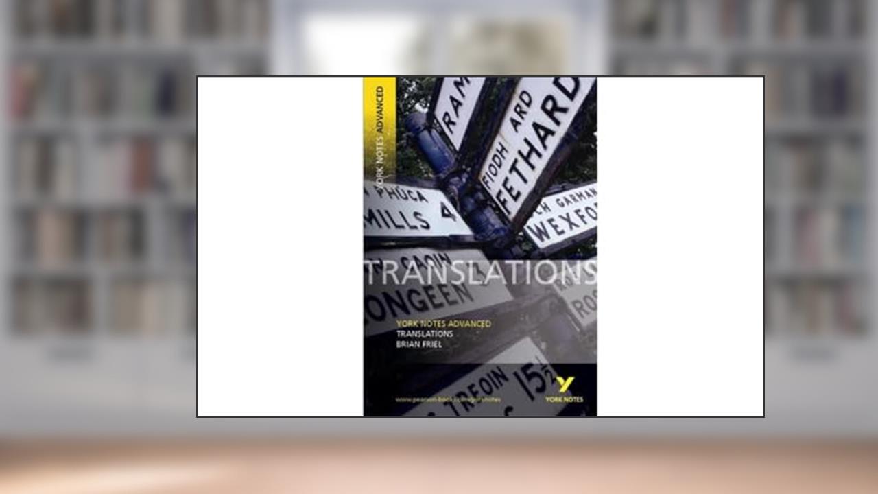 Translations, written by John Brannigan; Tony Corbett