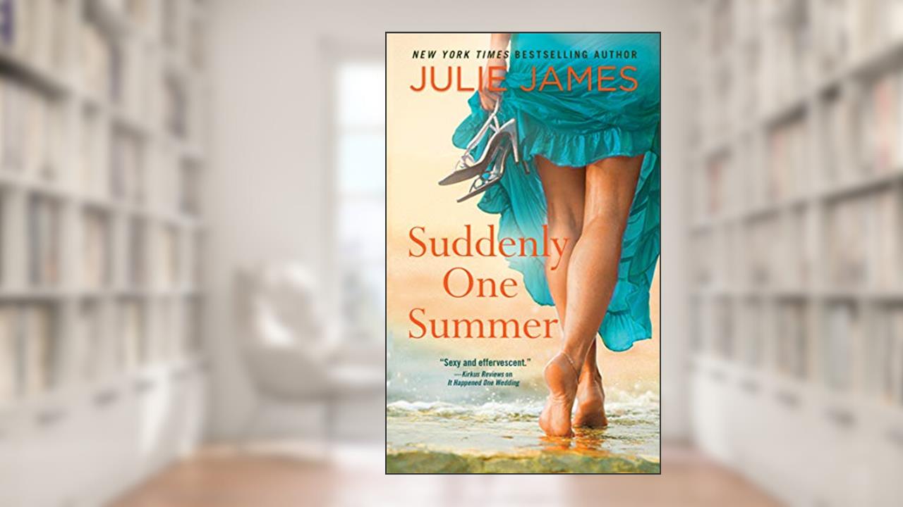 Suddenly One Summer (FBI/US Attorney Book 6), written by Julie James