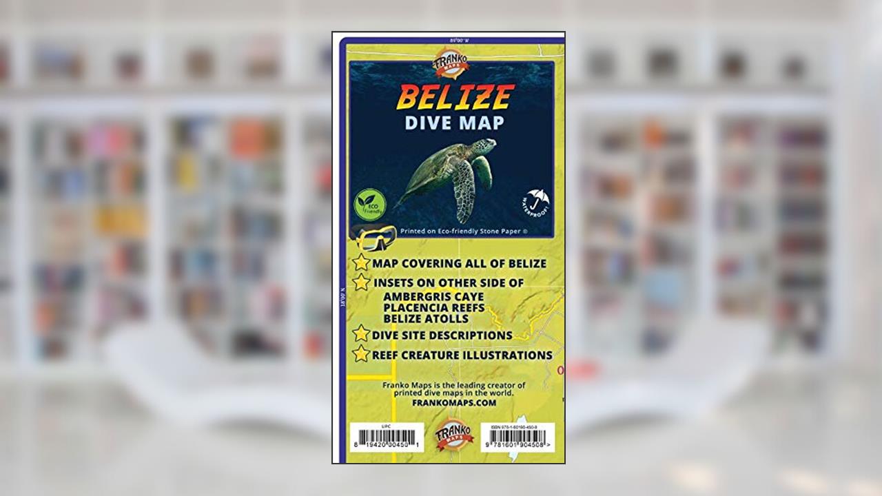 Belize Dive Map Waterproof Map, written by Franko Maps Ltd.