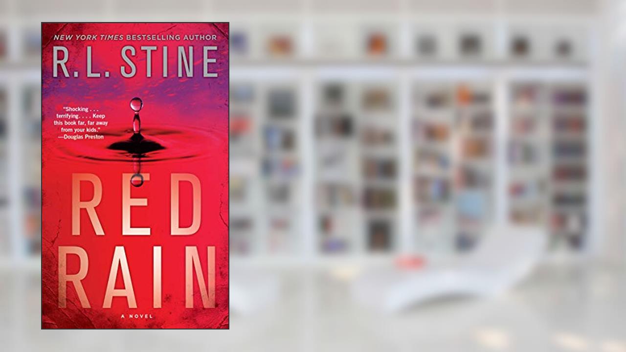 Red Rain: A Novel, written by R.L. Stine