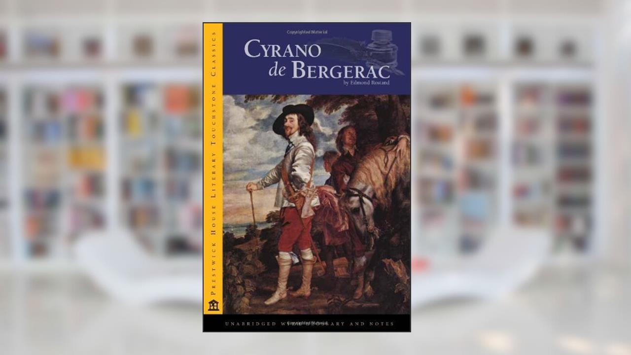 Cyrano de Bergerac - Literary Touchstone Edition, written by Edmond Rostand