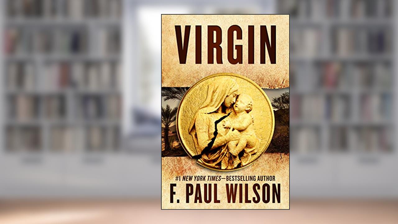 Virgin, written by F. Paul Wilson