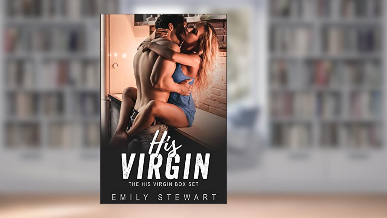 His Virgin Romance Series, written by Emily Stewart