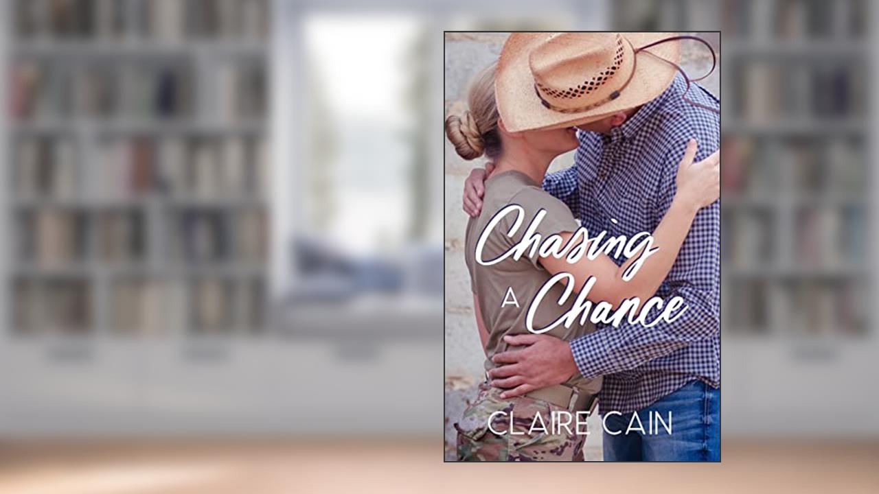Chasing a Chance: A Sweet Military Romance (Soldiers Overseas Romance Book 7), written by Claire Cain