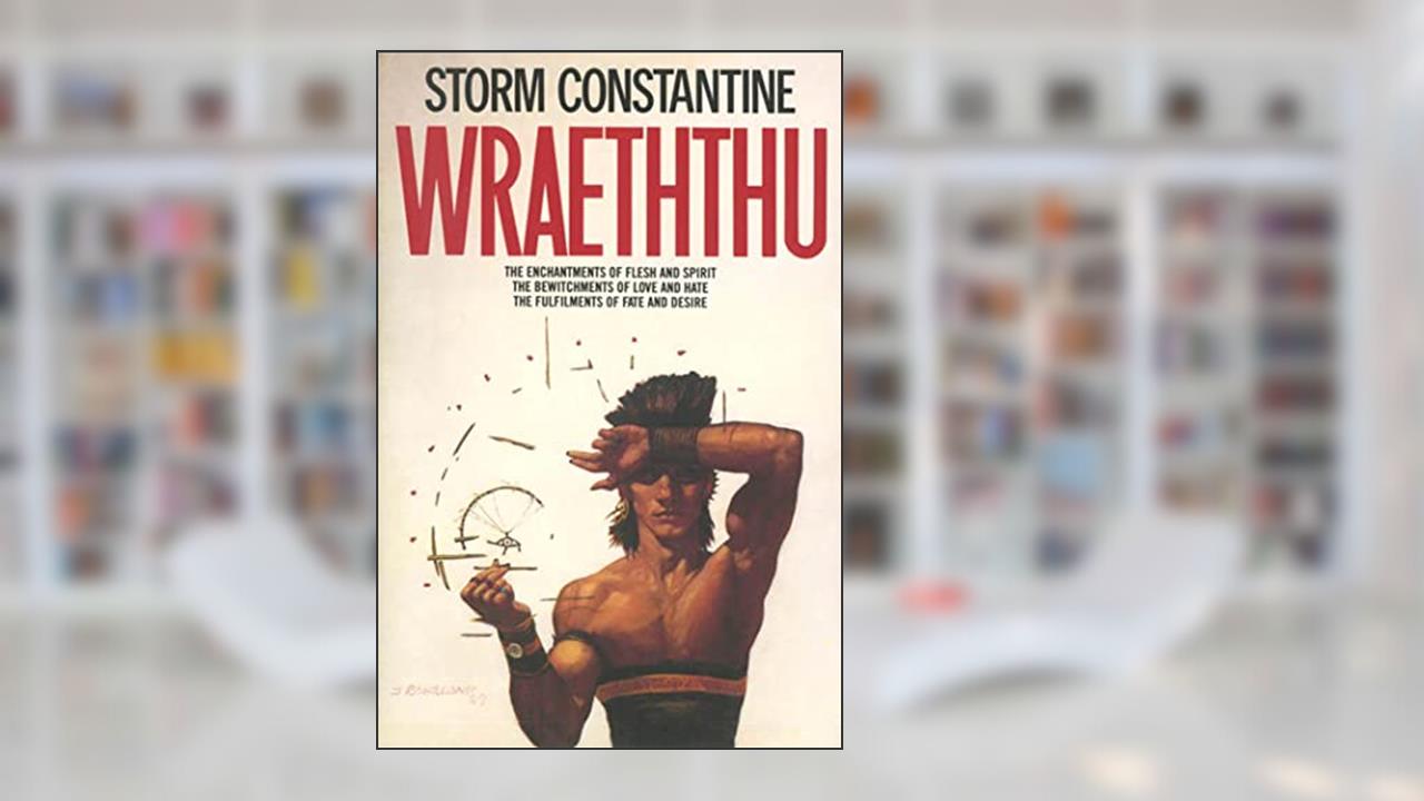 Wraeththu: The Enchantments of Flesh and Spirit, The Bewitchments of Love and Hate, The Fulfilments of Fate and Desire, written by Storm Constantine