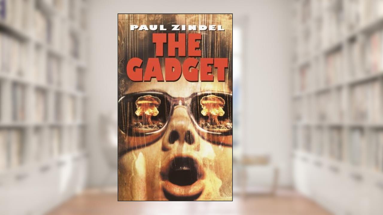The Gadget, written by Paul Zindel