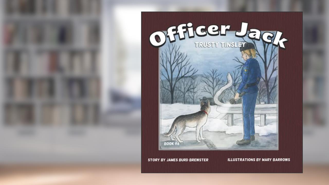 Officer Jack - Book 6 - Trusty Tinsley, written by James Burd Brewster