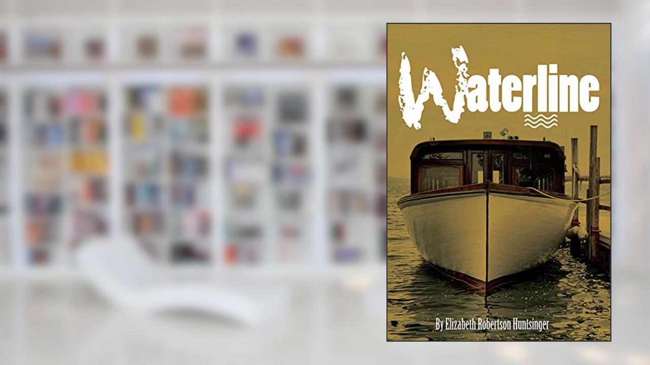 Waterline (Cheshire Cat Mystery Series), written by Elizabeth Huntsinger