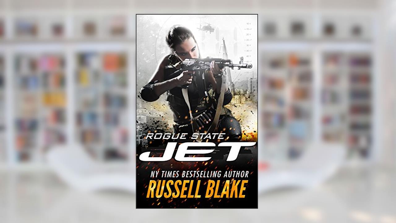JET - Rogue State: (Volume 12), written by Russell Blake
