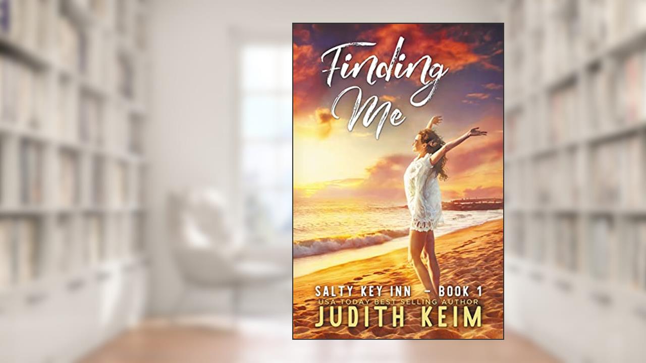 Finding Me (Salty Key Inn Series Book 1), written by Judith Keim
